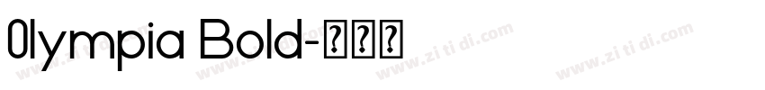 0lympia Bold字体转换